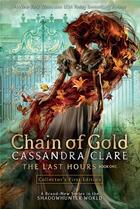 Couverture du livre « THE LAST HOURS - CHAIN OF GOLD » de Cassandra Clare aux éditions Walker Books