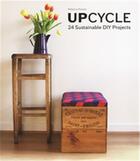 Couverture du livre « Upcycle » de Proctor Rebecca aux éditions Laurence King