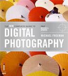 Couverture du livre « The new complete guide to digital photography » de Freeman aux éditions Ilex
