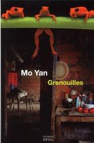 Couverture du livre « Grenouilles » de Yan Mo aux éditions Seuil