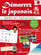 Couverture du livre « Démarrez le japonais ; spécial vacances » de  aux éditions Larousse