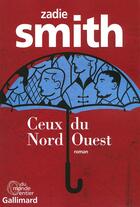 Couverture du livre « Ceux du Nord-Ouest » de Zadie Smith aux éditions Gallimard