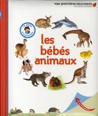 Couverture du livre « Les bébés animaux » de Gravier Delphin aux éditions Gallimard-jeunesse