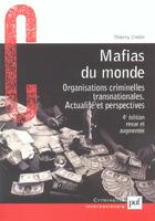 Couverture du livre « Mafias du monde (4e édition) » de Thierry Cretin aux éditions Puf