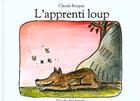 Couverture du livre « L'apprenti loup » de Claude Boujon aux éditions Ecole Des Loisirs