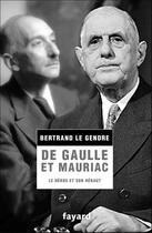 Couverture du livre « De Gaulle et Mauriac » de Bertrand Legendre aux éditions Fayard