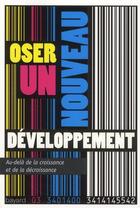 Couverture du livre « Oser un nouveau développement » de  aux éditions Bayard