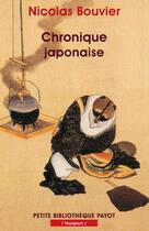 Couverture du livre « Chronique japonaise » de Nicolas Bouvier aux éditions Payot