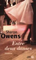 Couverture du livre « Entre deux danses » de Owens Sharon aux éditions Presses De La Cite