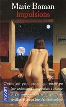 Couverture du livre « Impulsions » de Marie Boman aux éditions Pocket