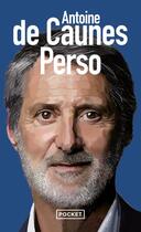 Couverture du livre « Perso » de Antoine De Caunes aux éditions Pocket