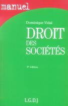 Couverture du livre « Manuel droit des societes 5e » de Dominique Vidal aux éditions Lgdj