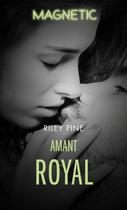 Couverture du livre « Amant royal » de Riley Pine aux éditions Harlequin