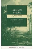 Couverture du livre « La question du salut » de Francis Jacques aux éditions Lethielleux