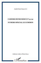 Couverture du livre « Cahiers Henri Bosco t.41-t.42 ; numéro spécial le Lubéron » de Amitie Henri Bosco aux éditions L'harmattan