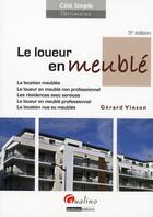Couverture du livre « Le loueur en meublé (5e édition) » de Gerard Vinson aux éditions Gualino