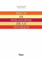Couverture du livre « Précis de philosophie de la physique » de Soazig Le Bihan aux éditions Vuibert