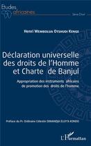 Couverture du livre « Déclaration universelle des droits de l'homme et charte de Banjul ; appropriation des instruments » de Otshudi Ken Wembolua aux éditions L'harmattan