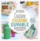 Couverture du livre « Couture cuisine durable » de Sarah Despoisse aux éditions L'inedite