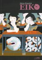Couverture du livre « Eiko » de Akino Kondoh aux éditions Le Lezard Noir
