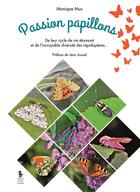 Couverture du livre « Passion papillons » de Monique Mus aux éditions Yellow Concept