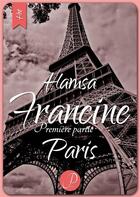 Couverture du livre « Francine t.1 ; Paris » de Hamsa aux éditions Pulsio