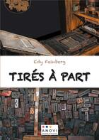 Couverture du livre « Tirés à part » de Edy Feinberg aux éditions Anovi