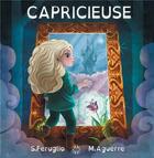 Couverture du livre « Capricieuse » de Margot Aguerre et Sarah Feruglio aux éditions Mage Editions