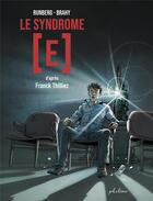 Couverture du livre « Le syndrome [E] » de Sylvain Runberg et Luc Brahy aux éditions Phileas
