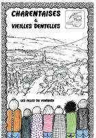Couverture du livre « Charentaises et vieilles dentelles » de  aux éditions Les Editions Au Pluriel