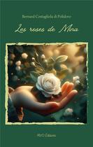 Couverture du livre « Les roses de Mina » de Bernard Costagliola Di Polidoro aux éditions Mvo Editions