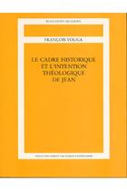 Couverture du livre « Le cadre historique et l'intention théologique » de Francois Vouga aux éditions Beauchesne