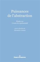 Couverture du livre « Puissances de l'abstraction ; études sur l'excès du représentatif » de Alexandre Lissner aux éditions Hermann