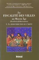 Couverture du livre « Fiscalite des villes au moyen age t.3 » de  aux éditions Privat