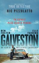 Couverture du livre « Galveston » de Nic Pizzolatto aux éditions Belfond