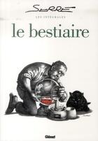 Couverture du livre « Serre ; le bestiaire ; intégrale » de Claude Serre aux éditions Glenat