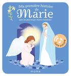 Couverture du livre « Ma première histoire de Marie » de Katia De Conti aux éditions Mame