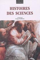 Couverture du livre « Histoire des sciences » de Barthelemy aux éditions Ellipses