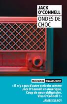 Couverture du livre « Ondes de choc » de Jack O'Connell aux éditions Rivages