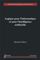 Couverture du livre « Logique pour l'informatique et pour l'intelligence artificielle » de Ricardo Caferra aux éditions Hermes Science Publications