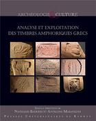 Couverture du livre « Analyse et exploitation des timbres amphoriques grecs » de Nathan Badoud et Antigone Marangou aux éditions Pu De Rennes