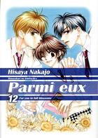 Couverture du livre « Parmi eux Tome 12 » de Hisaya Nakajo aux éditions Delcourt