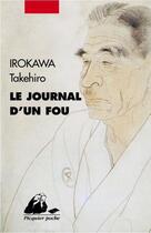 Couverture du livre « Le journal d'un fou » de Takehiro Irokawa aux éditions Picquier