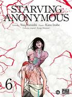 Couverture du livre « Starving anonymous Tome 6 » de Yu Kuraishi et Kazu Inabe aux éditions Pika