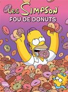 Couverture du livre « Les Simpson Tome 41 : fou de donuts » de Matt Groening aux éditions Jungle