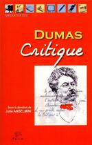 Couverture du livre « Dumas critique » de Julie Anselmini aux éditions Pu De Limoges