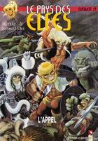 Couverture du livre « Elfquest - le pays des elfes t.29 : l'appel » de Wendy Pini et Richard Pini aux éditions Vents D'ouest