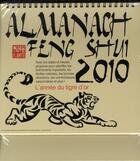 Couverture du livre « Almanach feng shui ; l'année du tigre d'or (édition 2010) » de Lillian Too aux éditions Infinity Feng Shui