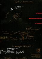 Couverture du livre « Parcours d'architecture, la Tourette et le Corbusier (4e édition) » de  aux éditions Caue Du Rhone