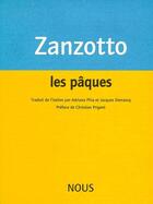 Couverture du livre « Les pâques » de Andrea Zanzotto aux éditions Nous